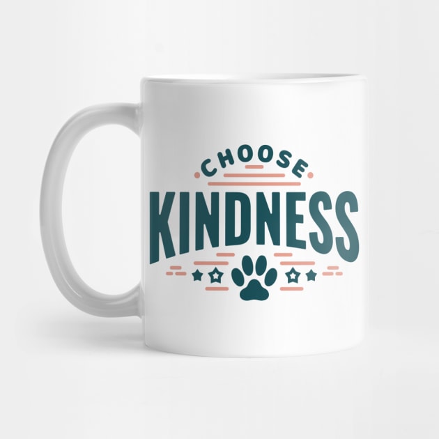 Choose Kindness by CreativeSage